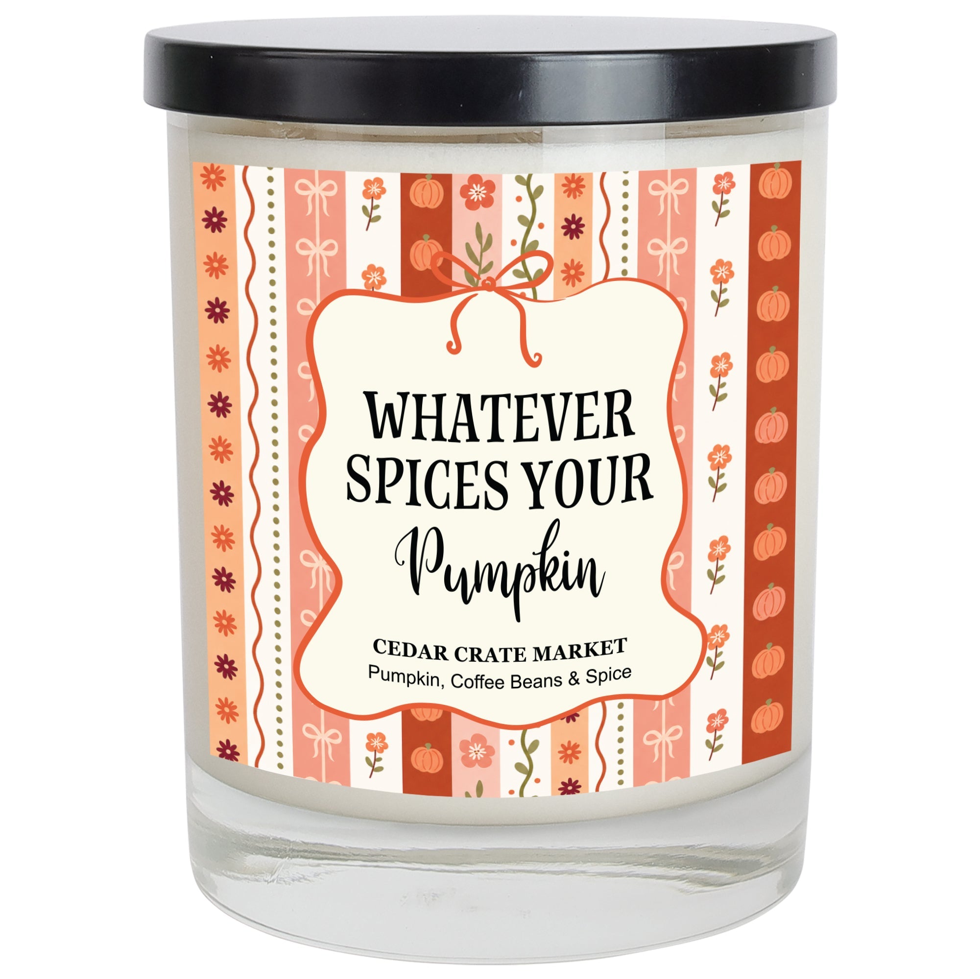 Fall Candle - Whatever Spices Your Pumpkin
