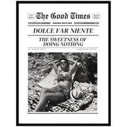 The Good Times Newspaper Dolce Far Niente by Honey Island Studio Framed Wall Art Print
